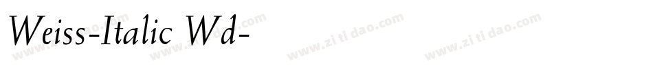 Weiss-Italic Wd字体转换